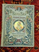 1899-BÁNK BÁN DISZ KIADÁS ALBUM PESTI NAPLÓ -CSÓK ISTVÁN  FESTMÉNYEIVEL ILLUSZTRÁLVA-SZÉP
