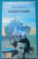 Umberto Simonetta: Éjszakai utazók - Kozmosz Fantasztikus Könyvek> Szórakoztató irodalom > Sci-fi