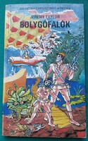 Jeremy Taylor: Bolygófalók - Galaktika Fantasztikus Könyvek  > Szórakoztató irodalom > Sci-fi