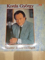KORDA GYÖRGY Válasz ki egy csillagot bakelit lemez 1985