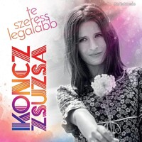 Koncz Zsuzsa: Te szeress legalább (LP) (ÚJ)