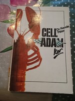 Dr. Kende Péter: Celladam kor,  Alkudható