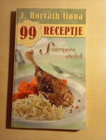 F. Horváth Ilona 99 receptje Szárnyas ételek