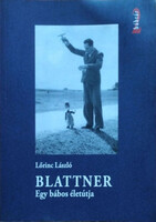 Blattner - Egy bábos életútja - Lőrinc László