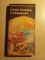 Louis Trimble A városgép