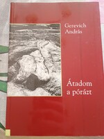 Gerevich András: Átadom a pórázt, ajánljon!