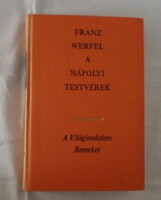 A Világirodalom Remekei – Franz Werfel: A nápolyi testvérek (Európa, 1972)