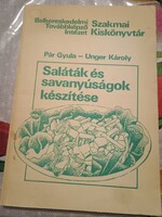 Pár - Unger: Saláták és savanyúságok készítése, Alkudható