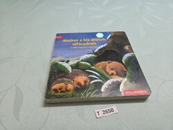 T2650 Amikor a kis állatok elfáradnak