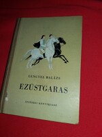 1955. Lengyel Balázs: Ezüstgaras regény KASS JÁNOS rajzaival könyv a képek szerint IFJÚSÁGI
