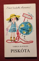 Ez a könyv:  Varga Katalin – Piskóta (Sorozat: Már tudok olvasni!)