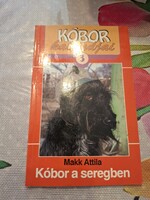 Makk Attila: Kóbor a seregben,  Alkudható