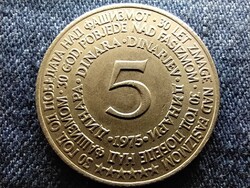Jugoszlávia 30 éves a Felszabadulás 5 Dínár 1975