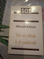 Mikszáth: Tót atyafiak,  A jó palócok, alkudható!