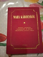 Marx Károlyról, Engels és mások emlékezései,  cikkei,  levelei,  1950 elsö kiadás, ajánljon!