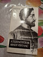 Pásztor Emil: A tizenötödik aradi vértanú, Kazinczy Lajos, ajánljon!