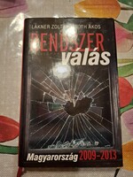 Lakner Zoltán- Tóth Ákos: Rendszer válás,  Magyarország 2009-2013,ajánljon!