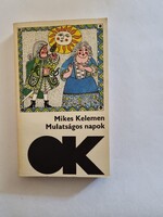 Mikes Kelemen: Mulatságos napok