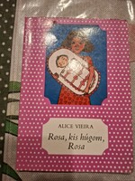 Vieira,  Alice: Rosa, kis húgom,  Rosa, Pöttyös könyvek,  ajánljon!