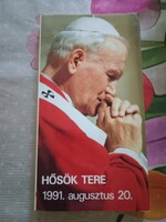 II. János Pál pápa látogatása 1991. 08. 20,  Hősök tere, Alkudható