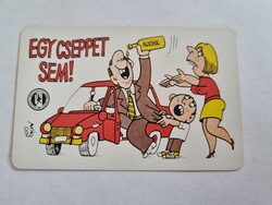 ORSZÁGOS KÖZLEKEDÉSBIZTONSÁGI TANÁCS 1984. évi kártyanaptár - EGY CSEPPET SEM!