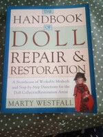 Westfall, Handbook Doll Repair Restoration, Babák javítása, restaurálása, angol nyelvű, alkudható!