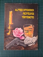 ! Kuczka Péter (szerk.): Alfred ​Hitchcock rejtélyes történetei - 1338