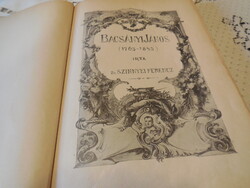 BACSÁNYI  JÁNOS 1768 - 1845 - írta Szinyei Ferenc   1904-ben . Magyar történeti életrajzok