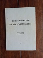 Zakar András : Összehasonlító magyar történelem. H.n.(Magán kiadás), 1980, 1 sztl. lev. + 63 p.