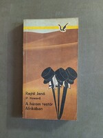 Rejtő Jenő (P.Howard) - A három testőr Afrikában - Albatrosz könyvek, 1985