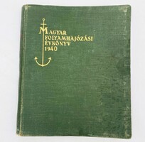 Magyar Folyamhajózási Évkönyv, 1940. M. F. T. R. Hajóstisztek Társasköre - térképekkel, címtárral