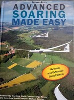 Bernard Eckey – Advanced Soaring Made Easy (Revised and Extended Third Edition).