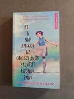 Raphaelle Giordano - Az a nap, amikor az oroszlánok salátát fognak enni