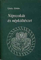 Népszokás és népköltészet - Ujváry Zoltán