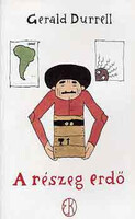 A részeg erdő - Gerald Durrell