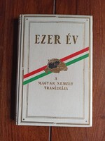 (Tiltólistás kötet) EMILIUS: Ezer év vagy a magyar nemzet tragédiája.[Színmű]. Harminckét képben.
