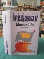 Mihail Bulgakov: Menekülés - színművek