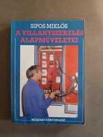 Sipos Miklós - A villanyszerelés alapműveletei - 1992****