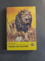 Tőke Péter - Veszélyes szafári - 1988 - Delfin könyvek*