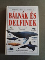 Bálnák és delfinek (Határozó kézikönyvek)*