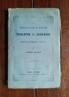 Kővári László: A magyar családi s közéleti viseletek és szokások a nemzeti fejedelmek korából.