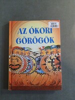 Stephanie Turnbull - Kis könyvtár - Az ókori görögök