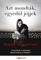 Souad Mekhennet: Azt mondták, egyedül jöjjek
