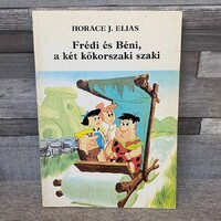 Horace J. Elias: Frédi és Béni, a két kőkorszaki szaki