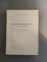 Hajas Jenő, Flieger Nándor - Elektromos ívhegesztés szakmai ismeretei,1958