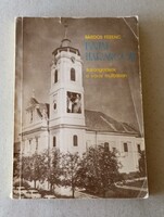 Bárdos Ferenc: Bajai harangok c. könyve eladó!