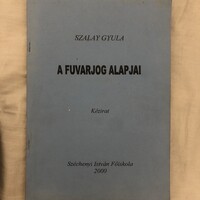 Szalay Gyula: A fuvarjog alapjai