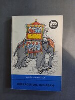 Aimée Sommerfelt - Országúton, Indiában - 1979 - Delfin könyvek**