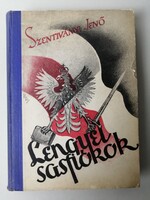 LENGYEL SASFIÓKOK írta SZENTIVÁNYI JENŐ