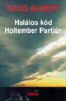 Wass Albert: Halálos köd Holtember partján